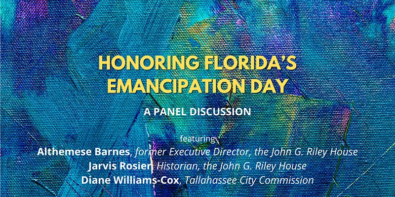 Honoring Florida’s Emancipation Day: A Panel Discussion flyer
