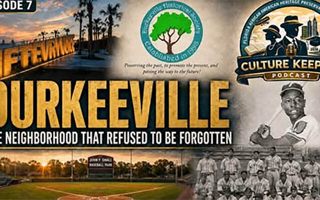 Durkeeville: The Neighborhood That Refused to be Forgotten Ep. 7 | Culture Keepers of FAAPHN Podcast